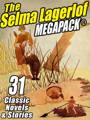The Selma Lagerlof Megapack - ebook